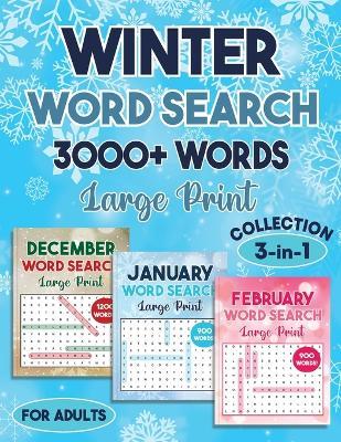 Winter Word Search 3000 + Words Puzzle Book Large Print - Laura Bidden - cover