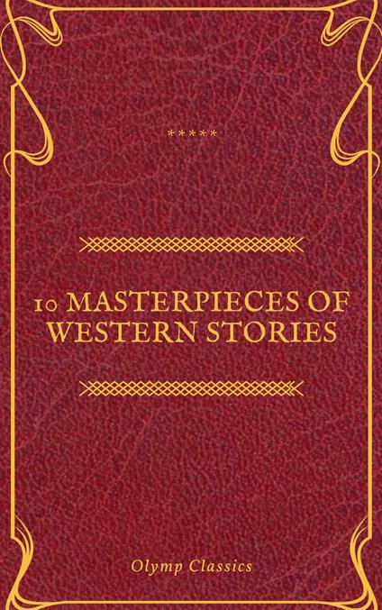 10 Masterpieces of Western Stories (Olymp Classics)