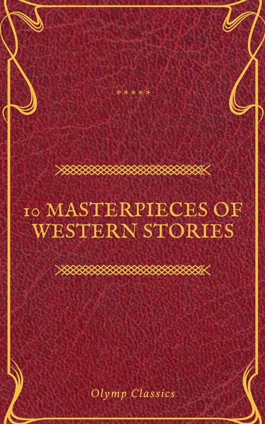 10 Masterpieces of Western Stories (Olymp Classics)