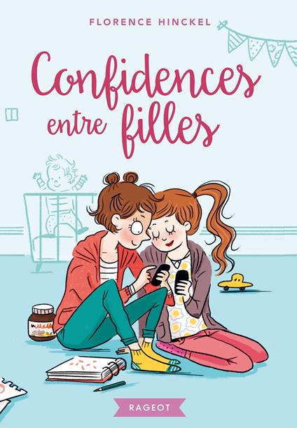 Confidences entre filles - Florence Hinckel - ebook