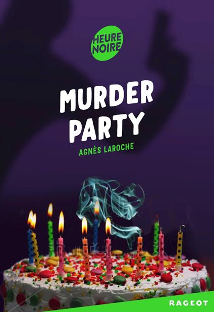 Murder Party - Agnès Laroche - ebook