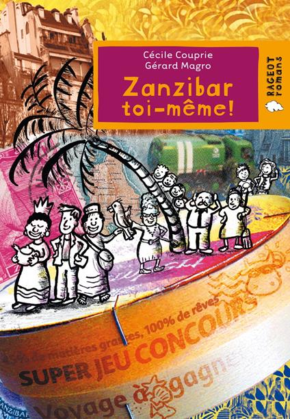 Zanzibar toi-même ! - Cécile Couprie,Gérard Magro - ebook