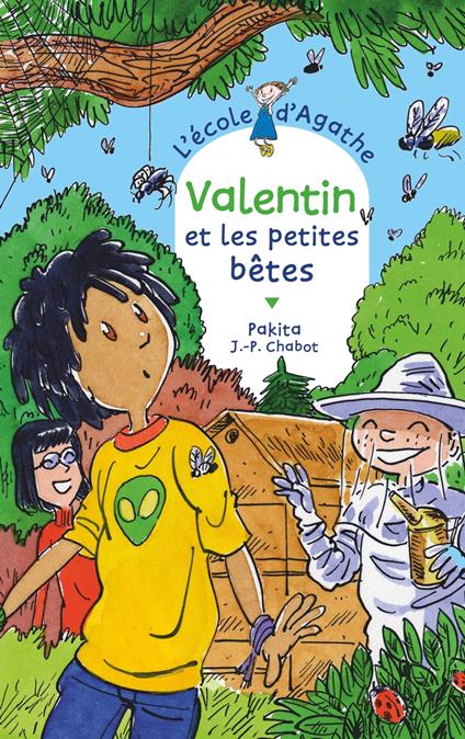 Valentin et les petites bêtes - Pakita,Bella Chabot - ebook