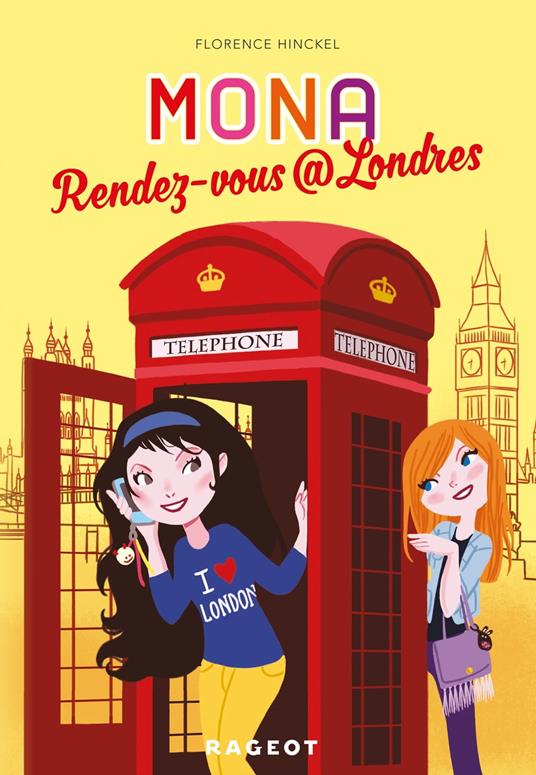 Rendez-vous @ Londres (série Mona) - Florence Hinckel - ebook