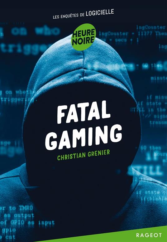 Fatal gaming - Christian Grenier - ebook