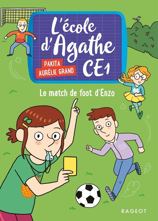 Le match de foot d'Enzo - Pakita,Aurélie Grand - ebook