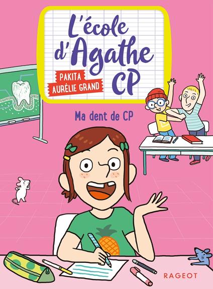 Ma dent de CP - Pakita,Aurélie Grand - ebook