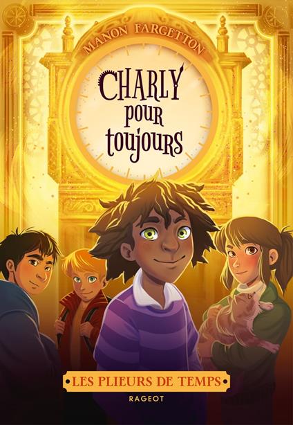 Les plieurs de temps - Charly pour toujours - Manon FARGETTON - ebook