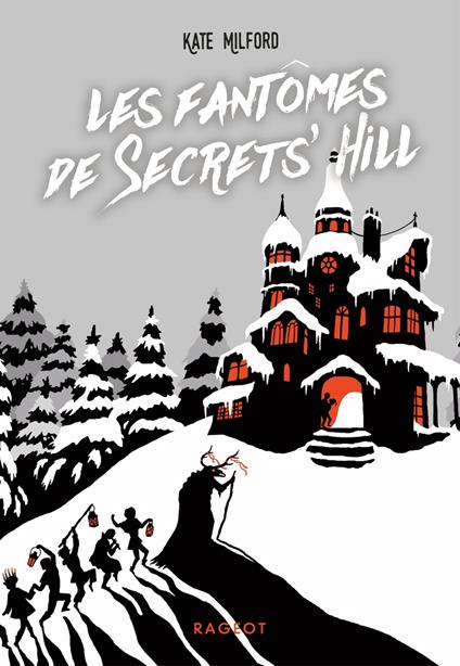 Les fantômes de Secrets' Hill - Kate Milford - ebook