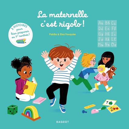 La maternelle, c'est rigolo ! - Pakita,Fouquier Elsa - ebook