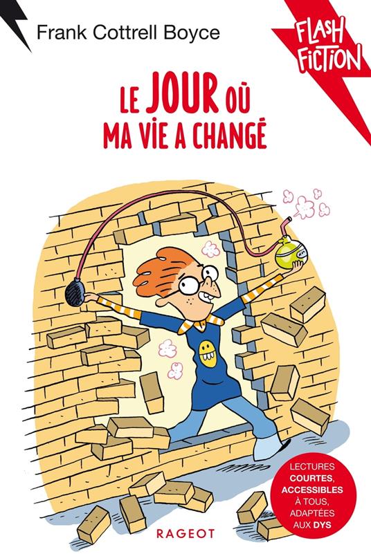 Le jour où ma vie a changé - Frank Cottrell Boyce,Laurent Audouin - ebook