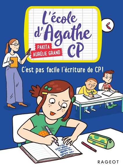 C'est pas facile l'écriture de CP ! - Pakita,Aurélie Grand - ebook