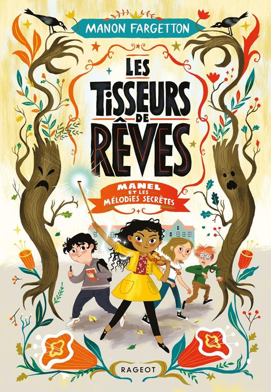 Les Tisseurs de rêves - Manel et les mélodies secrètes - Manon FARGETTON,Antonin Faure - ebook