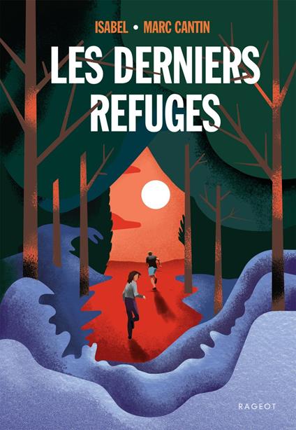 Les derniers refuges - Isabel - Marc Cantin - ebook