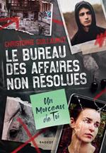 Le Bureau des Affaires non résolues - Un morceau de toi