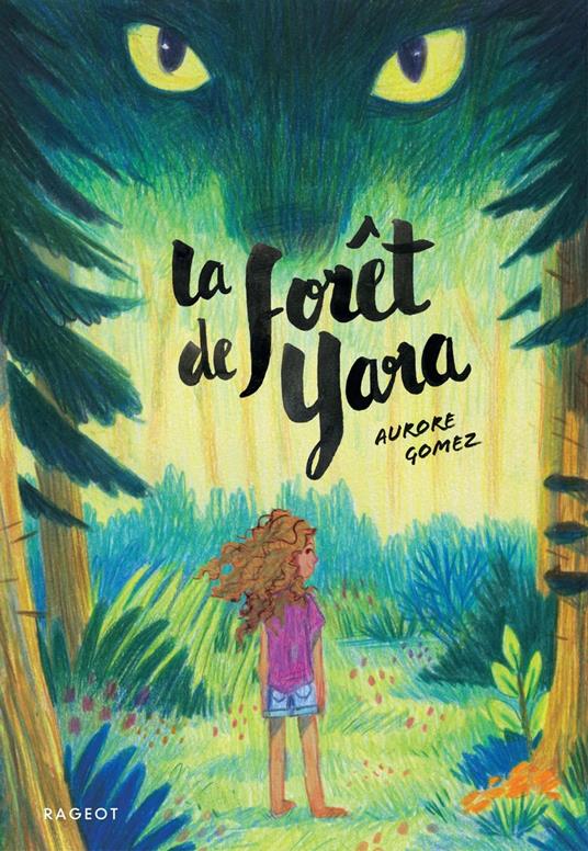 La forêt de Yara - Aurore Gomez - ebook