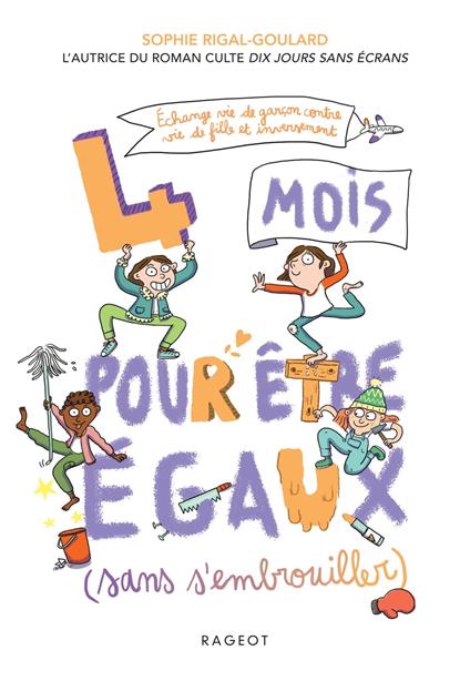 4 mois pour être égaux sans s'embrouiller - Sophie Rigal-Goulard - ebook