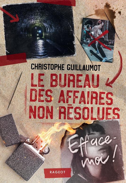 Le Bureau des Affaires non résolues - Efface-moi ! - Christophe Guillaumot - ebook