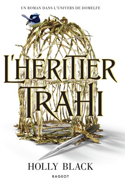 L'héritier trahi - Holly Black,Leslie Damant-Jeandel - ebook