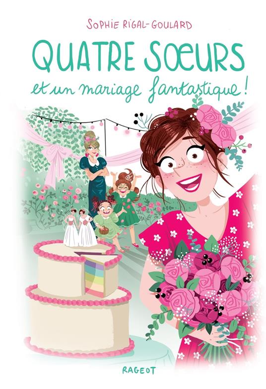 Quatre soeurs et un mariage fantastique ! - Sophie Rigal-Goulard,Diglee - ebook