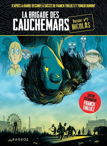 La brigade des cauchemars - Nicolas - Agnès Laroche,Franck Thilliez - ebook