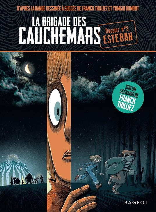 La brigade des cauchemars - Esteban - Agnès Laroche,Franck Thilliez - ebook