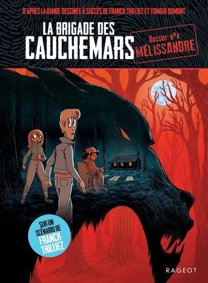 La brigade des cauchemars - Mélissandre - Cécile Jugla,Franck Thilliez - ebook