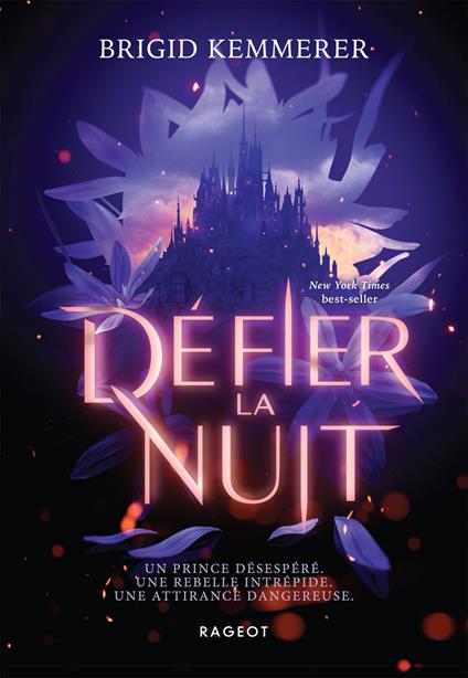 Défier la nuit - Brigid Kemmerer,Lilas Nord - ebook