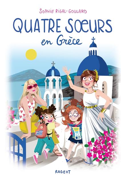 Quatre soeurs en Grèce - Sophie Rigal-Goulard - ebook