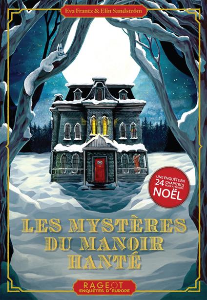 Les mystères du manoir hanté - Eva Frantz,Johanna Kuningas - ebook