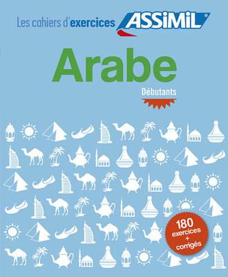 Arabe. Cahier d'exercices. Débutants - Daniel Krasa - copertina