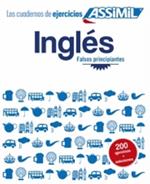 Inglés. Cuaderno de ejercicios. Falsos principiantes