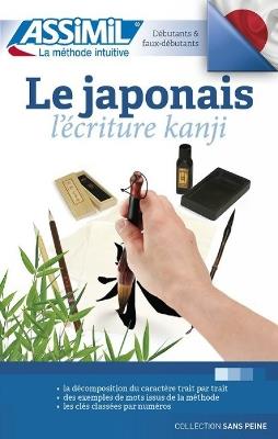 Le japonais. L'écriture kanji - Catherine Garnier,Toshiko Mori - copertina