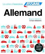 Allemand. Cahiers d'exercices. Débutants et faux-débutants