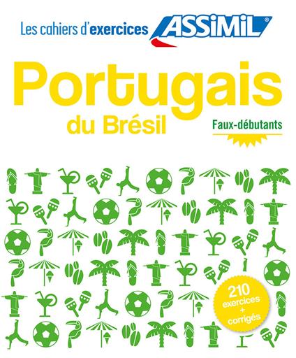 Portugais du Brésil. Cahier d'exercices. Débutants - Naiana Bueno - copertina