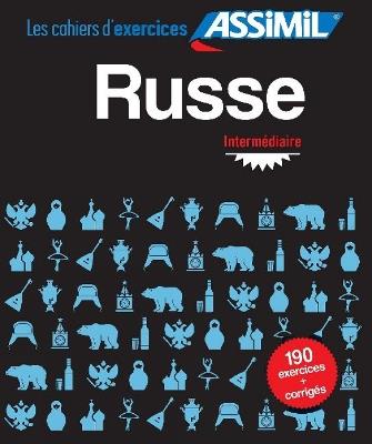 Russe. Cahier d'exercices. Intermédiaire - Victoria Melnikova-Suchet - copertina