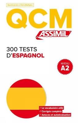 300 tests d'espagnol. QCM - Juan Córdoba - copertina