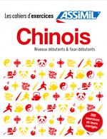 Chinois. Coffret cahiers d'exercices. Débutants et faux-débutants