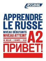 Apprendre le russe. Niveau Atteint A2. Con CD-ROM