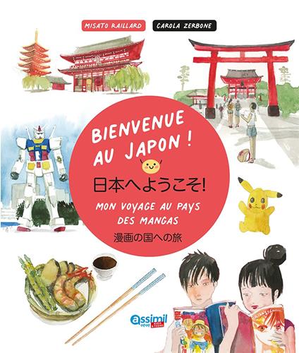 Bienvenue au Japon! Ediz. illustrata - Misato Raillard - copertina