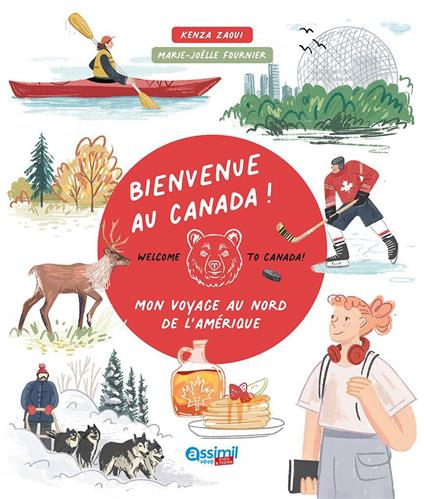 Bienvenue au Canada! Mon voyage au nord de l'Amérique - Kenza Zaoui - copertina