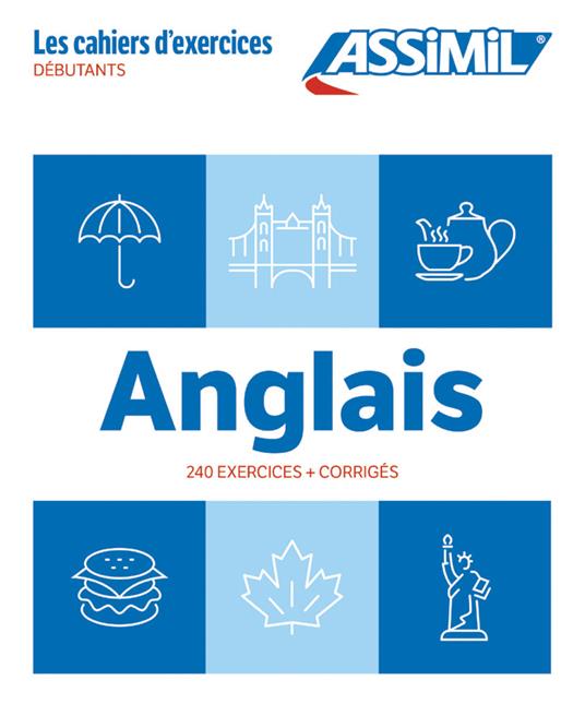 Anglais. Cahier d'exercices. Débutants - Hélène Bauchart - copertina