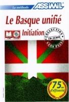 Le basque unifié (initiation). Con 3 CD - Jean-Charles Beaumont,Ramon Lazkano - copertina