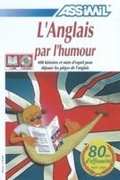 L'anglais par l'humour. Con CD Audio