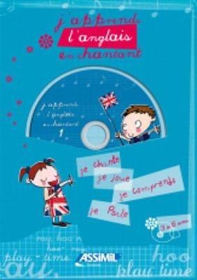 J'apprends l'anglais en chantant. Con CD Audio. Vol. 1 - M. Deruelles,Jean-François Leroux,Jeanette Loric - copertina