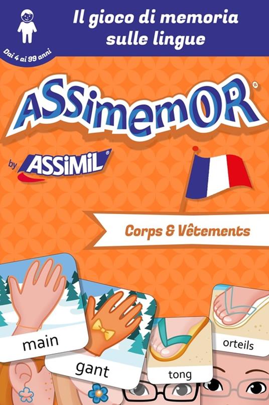 Assimemor - Le mie prime parole in francese: Corps et Vêtements - Céladon,Jean-Sébastien Deheeger - ebook