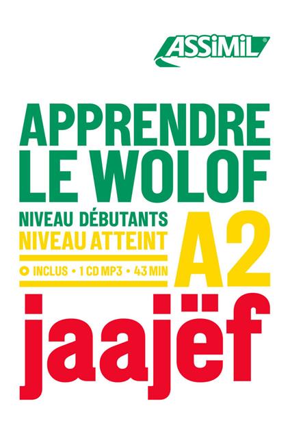 Apprendre le Wolof. Niveau atteint A2. Con CD-ROM - Jean L. Diouf - copertina