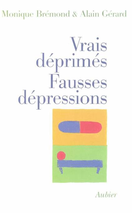 Vrais déprimés, fausses dépressions