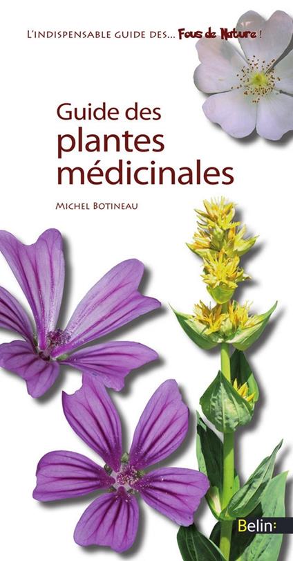 Guide des plantes médicinales