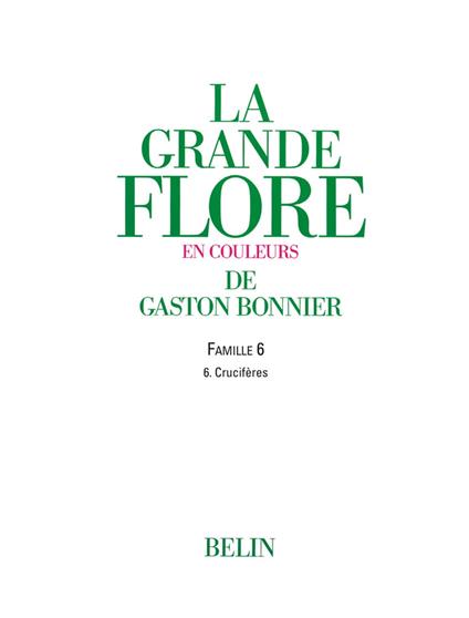 La grande Flore (Volume 3) - Famille 6